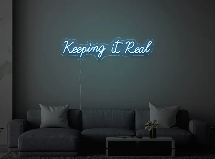 Keeping It Real - Insegne al neon a LED