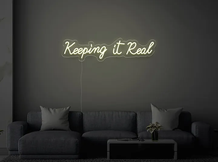Keeping It Real - Insegne al neon a LED