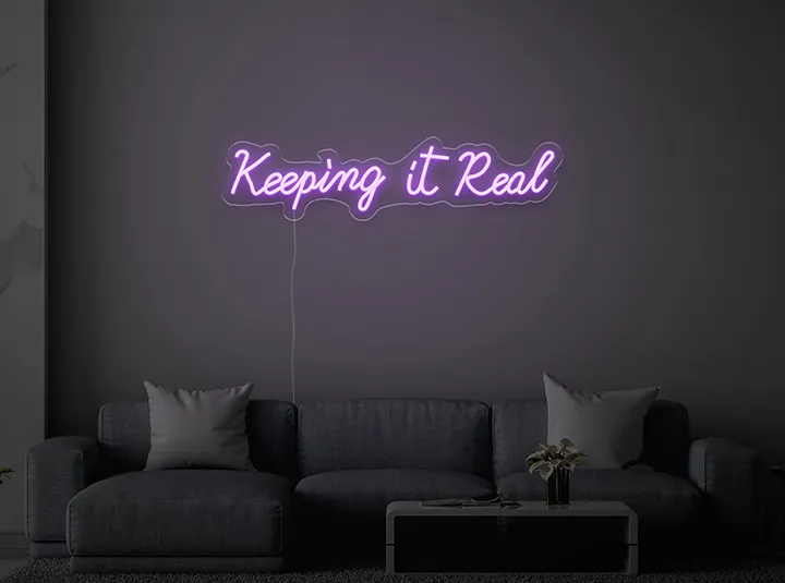 Keeping It Real - Insegne al neon a LED