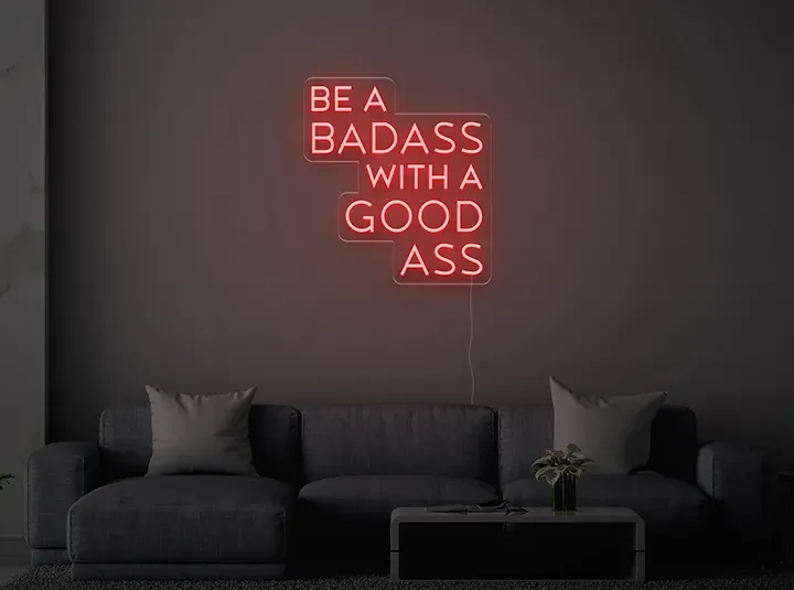 Be a badass - Insegne al neon a LED