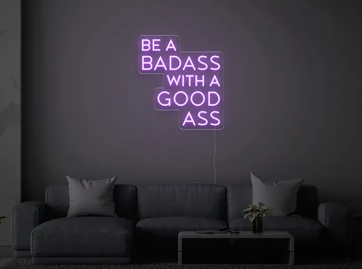 Be a badass - Insegne al neon a LED