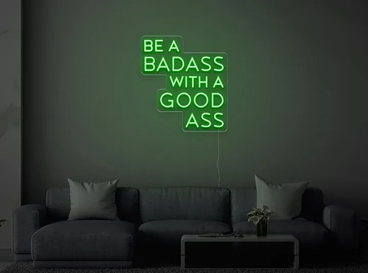 Be a badass - Insegne al neon a LED