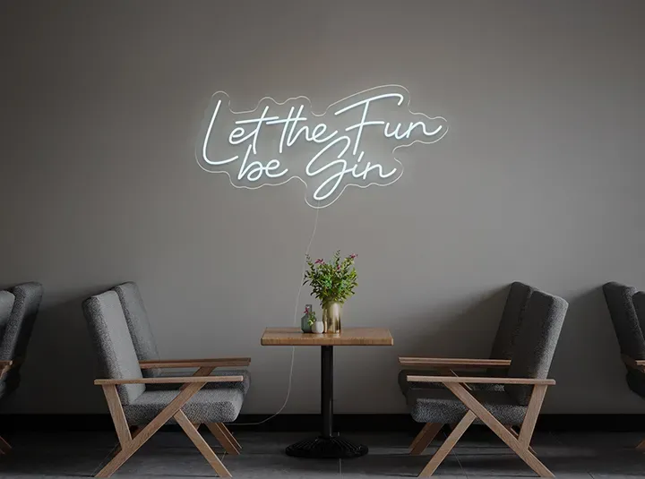 Let the fun be gin - Insegne al neon a LED