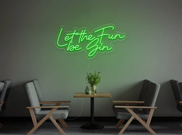 Let the fun be gin - Insegne al neon a LED
