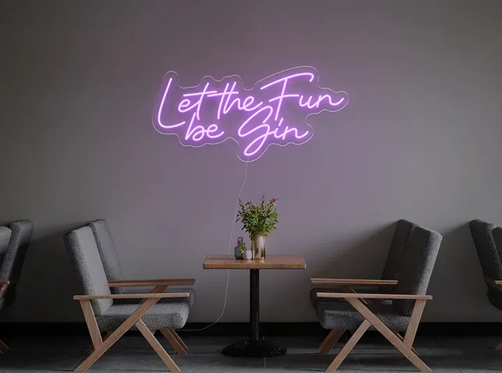 Let the fun be gin - Insegne al neon a LED