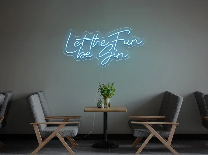 Let the fun be gin - Insegne al neon a LED