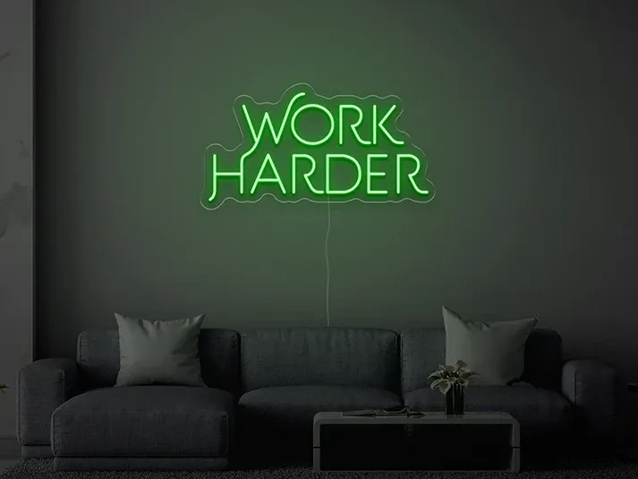 Work Harder - Insegne al neon a LED