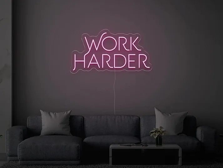 Work Harder - Insegne al neon a LED