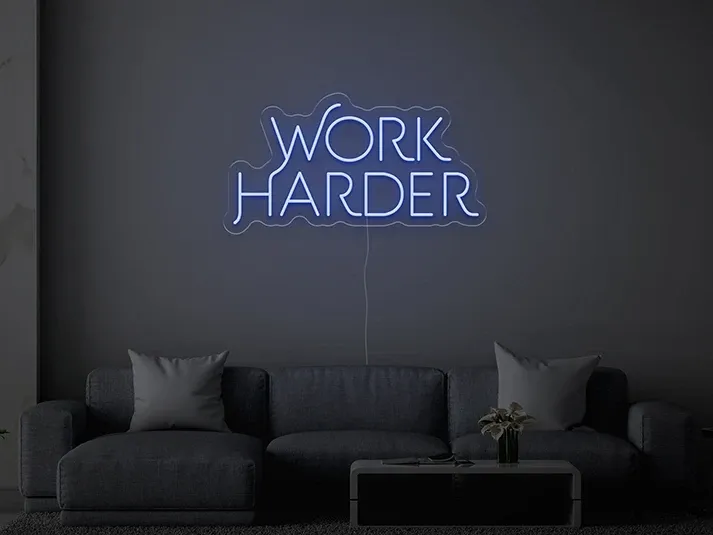 Work Harder - Insegne al neon a LED