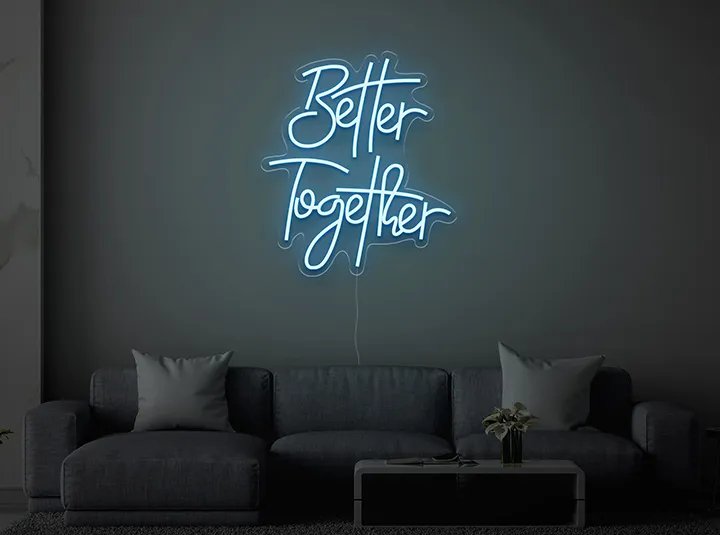 Better Together - Insegne al neon a LED