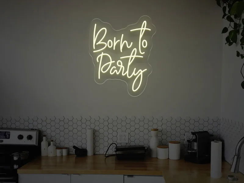 Born to Party - Insegne al neon a LED