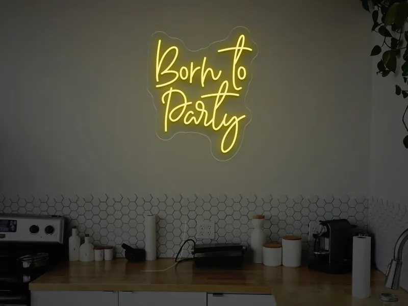 Born to Party - Insegne al neon a LED