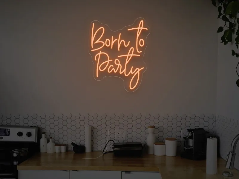 Born to Party - Insegne al neon a LED