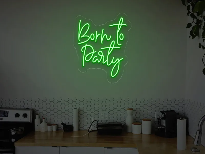 Born to Party - Insegne al neon a LED
