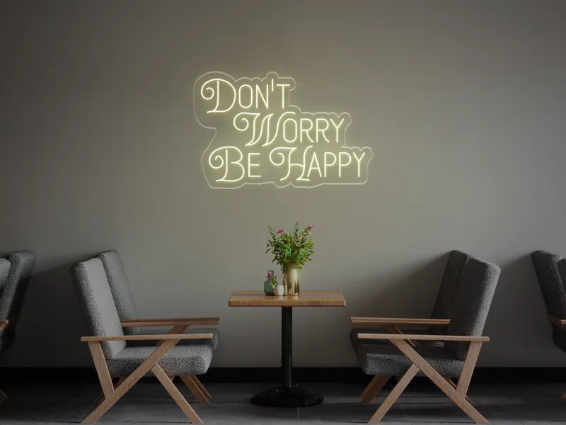 Don't Worry, be Happy - Insegne al neon a LED