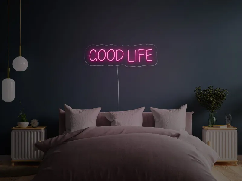 Good Life - Insegne al neon a LED