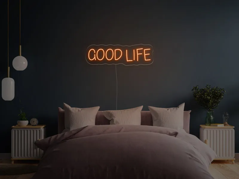 Good Life - Insegne al neon a LED