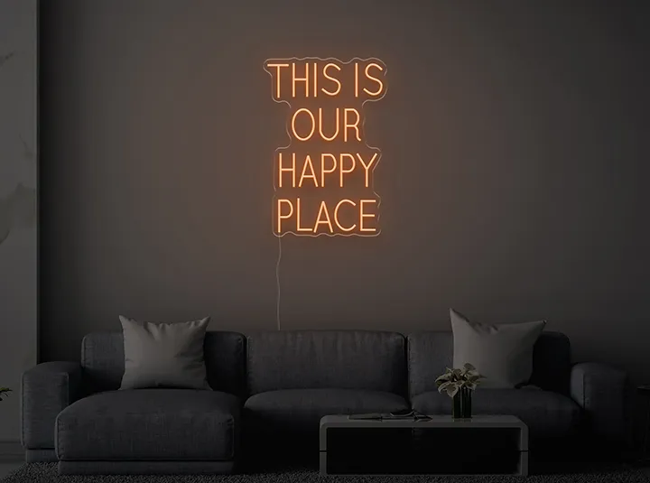 THIS IS OUR HAPPY PLACE - Insegne al neon a LED