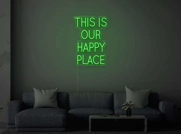 THIS IS OUR HAPPY PLACE - Insegne al neon a LED