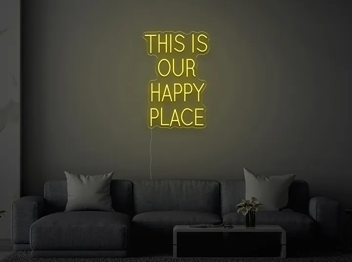 THIS IS OUR HAPPY PLACE - Insegne al neon a LED