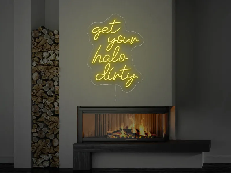 Get your halo dirty - Insegne al neon a LED