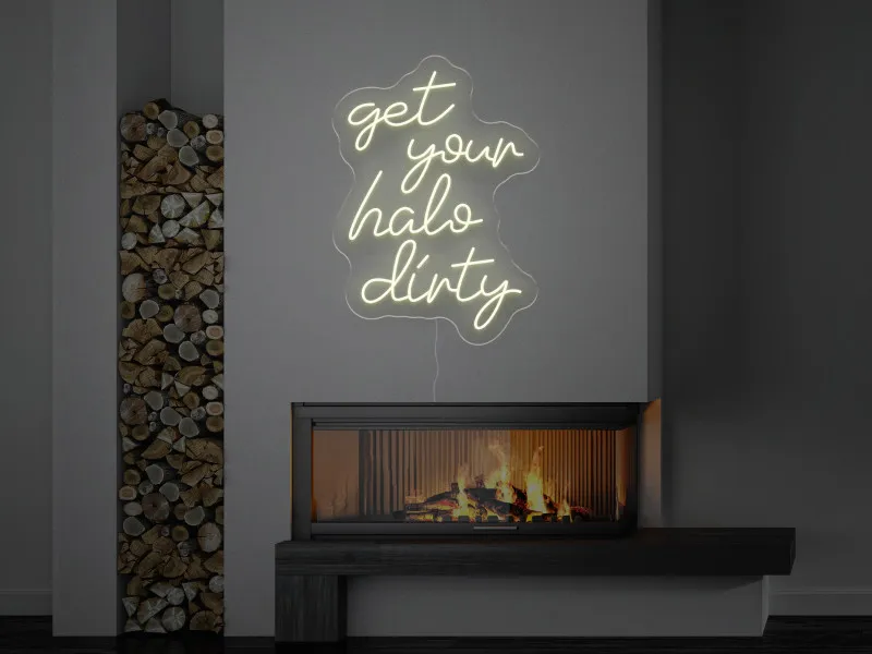Get your halo dirty - Insegne al neon a LED