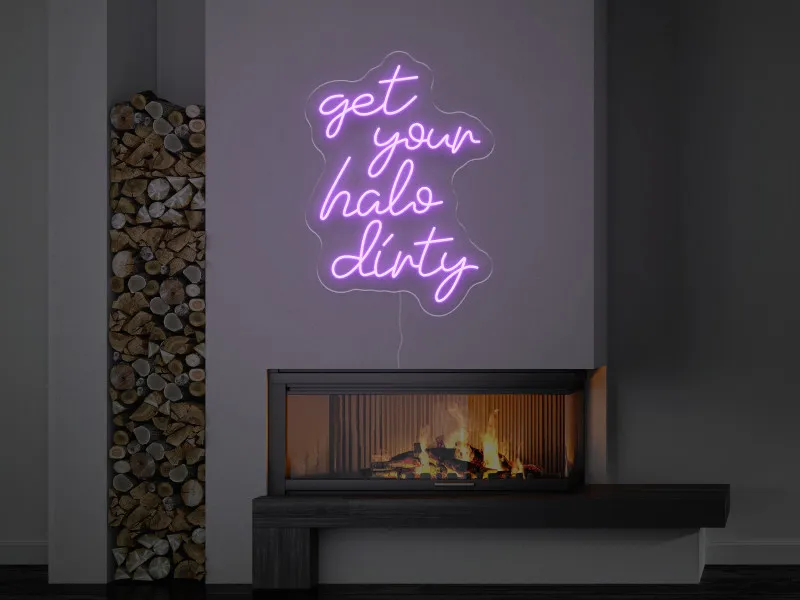Get your halo dirty - Insegne al neon a LED