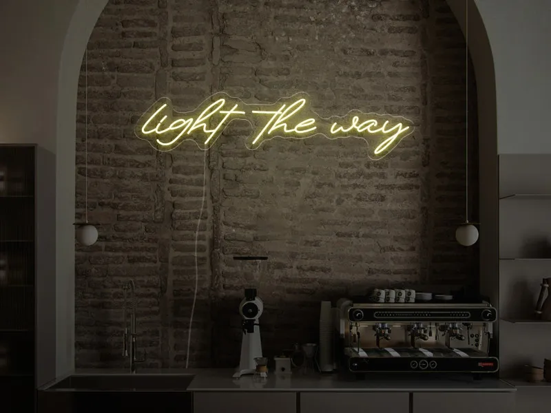 Light the Way - Insegna Neon LED