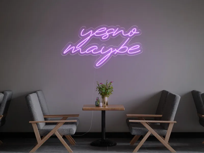 Yes No Maybe - Insegna Neon LED