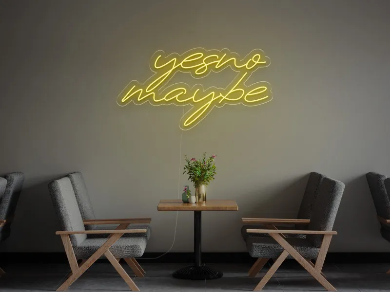 Yes No Maybe - Insegna Neon LED