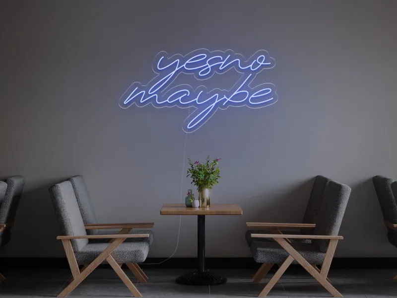 Yes No Maybe - Insegna Neon LED