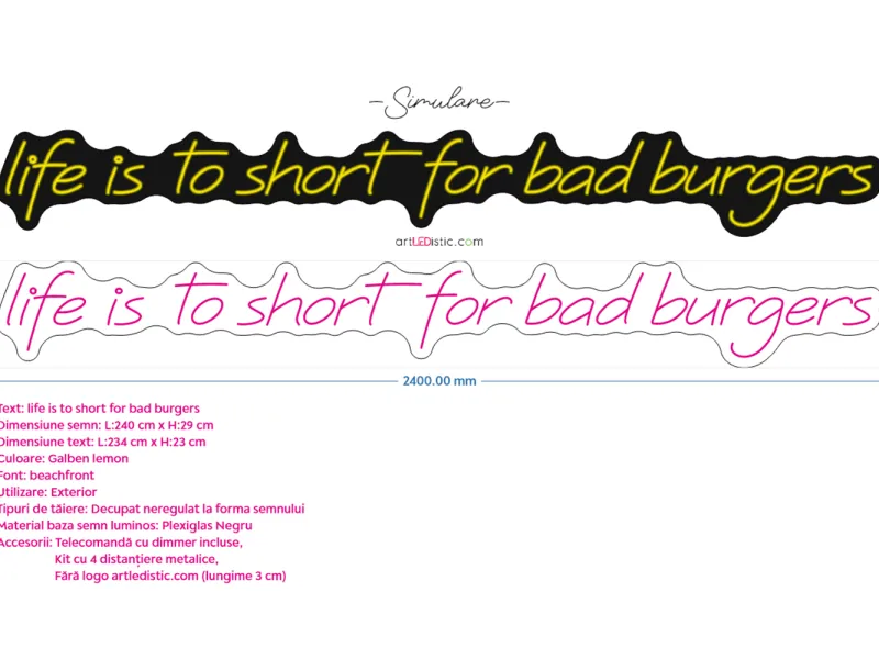 Life is to short for bad burgers - Insegne al neon a LED