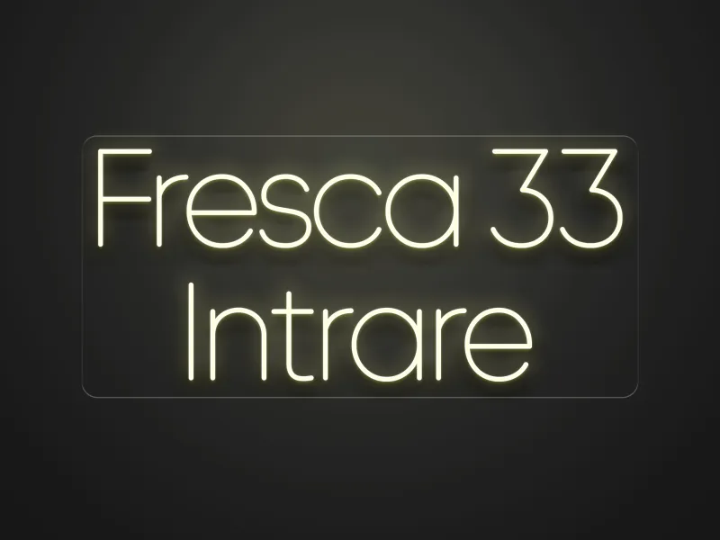 Fresca 33 Intrare - Insegne al neon a LED