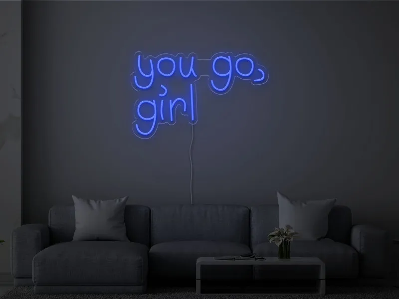 You go, girl - Insegna Neon LED