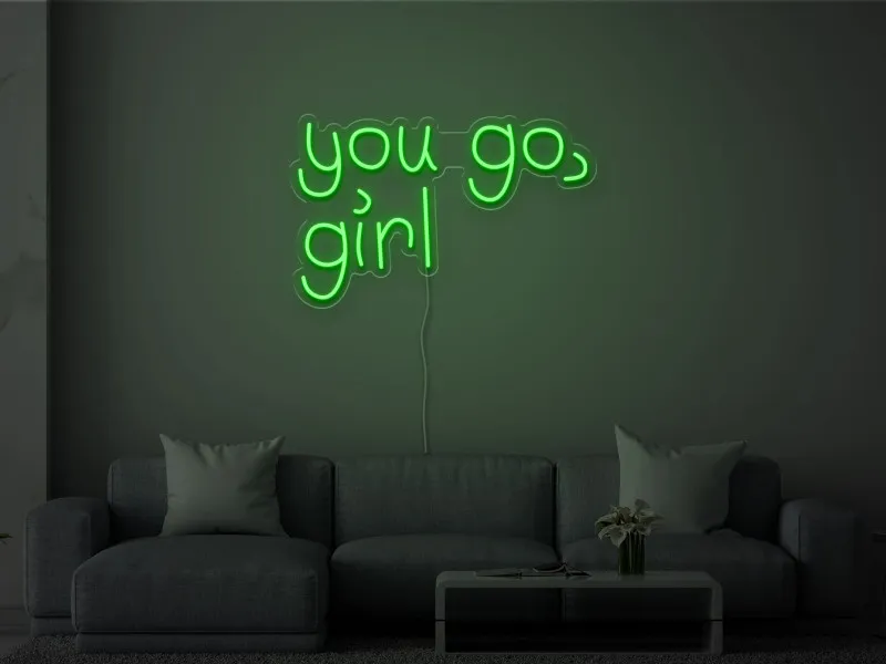 You go, girl - Insegna Neon LED