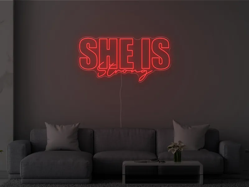 She is Strong - Insegna Neon LED
