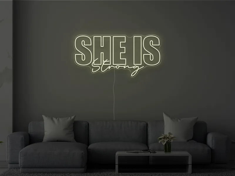 She is Strong - Insegna Neon LED