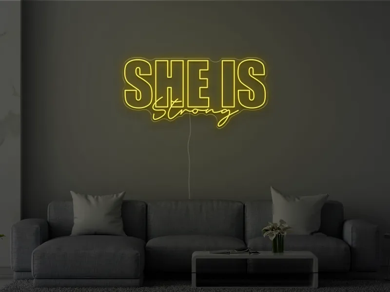 She is Strong - Insegna Neon LED