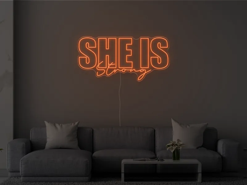 She is Strong - Insegna Neon LED