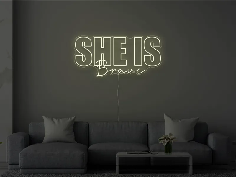 She is Brave - Insegna Neon LED