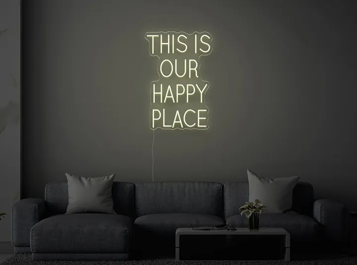 THIS IS OUR HAPPY PLACE - Semn Luminos LED Neon de Inchiriat