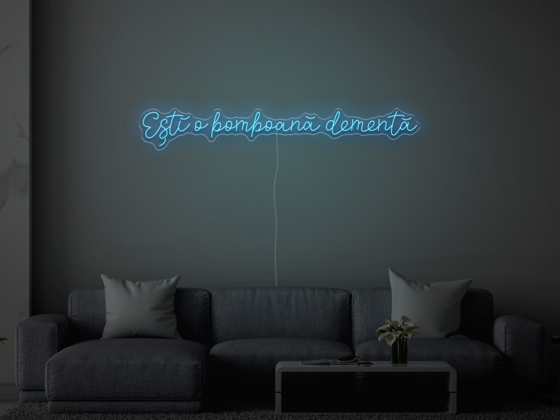 Ești o bomboană dementă - Semn Luminos LED Neon