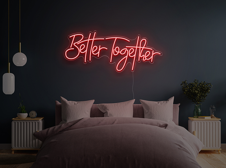 Better Together - Semn Luminos LED Neon de Inchiriat